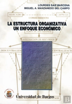 Bertrand.pt - La Estructura Organizativa, Un Enfoque Económico