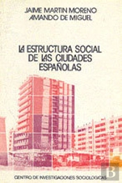 La Estructura Social De Las Ciudades Españolas