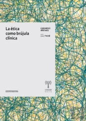 La Ética Como Brújula Clínica