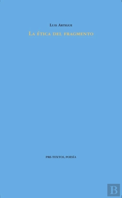 Bertrand.pt - La Ética Del Fragmento