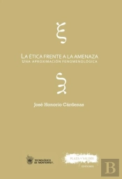 La Etica Frente A La Amenaza