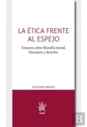 La Ética Frente Al Espejo