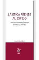 La Ética Frente Al Espejo