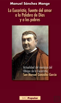 Bertrand.pt - La Eucaristía, Fuente Del Amor A La Palabra De Dios Y A Los Pobres