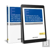 La Europa De Los Valores El Declive Del Estado De Derecho En