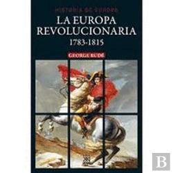 Bertrand.pt - La Europa Revolucionaria 1783-1815