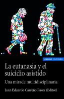La Eutanasia Y El Suicidio Asistido
