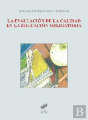 La Evaluación De La Calidad En La Educación Obligatoria