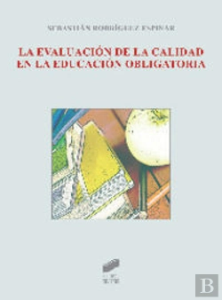 Bertrand.pt - La Evaluación De La Calidad En La Educación Obligatoria