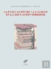 La Evaluación De La Calidad En La Educación Superior