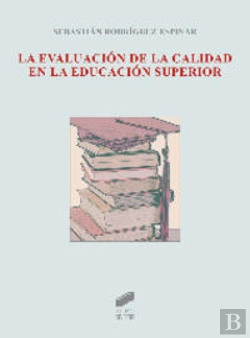 Bertrand.pt - La Evaluación De La Calidad En La Educación Superior