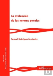 La Evaluación De Las Normas Penales