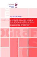 La Evolución De La Ejecución De La Pena Privativa De Libertad En México