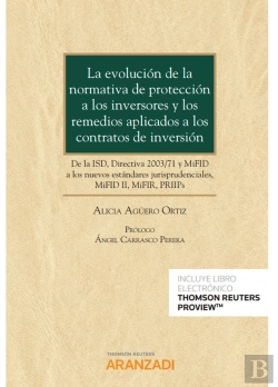 Bertrand.pt - La Evolución De La Normativa De Protección A Los Inversores Y Los Remedios Aplicados A Los Contratos