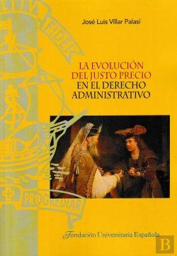 Bertrand.pt - La Evolución Del Justo Precio En El Derecho Administrativo