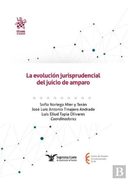 Bertrand.pt - La Evolucion Jurisprudencial Del Juicio De Amparo