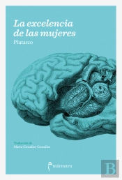 La Excelencia De Las Mujeres