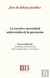 La Excesiva Onerosidad Sobrevenida De La Prestación