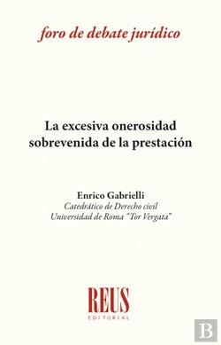 Bertrand.pt - La Excesiva Onerosidad Sobrevenida De La Prestación