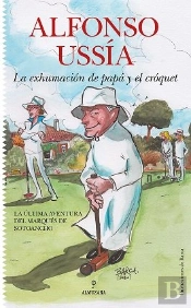 La Exhumación De Papá Y El Cróquet