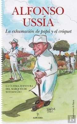 Bertrand.pt - La Exhumación De Papá Y El Cróquet