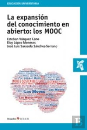 La Expansiùn Del Conocimiento En Abierto: Los Mooc