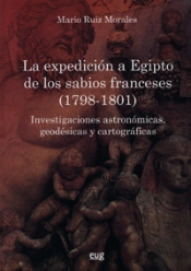La Expedición A Egipto De Los Sabios Franceses (1798-1801)