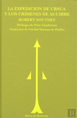 Bertrand.pt - La Expedición De Ursúa Y Los Crímenes De Aguirre