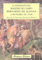 La Expedición Del Maestre De Campo Bernardo De Aldana A Hungría En 1548