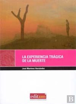 Bertrand.pt - La Experiencia Trágica De La Muerte. 2ª Ed.