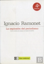 La Explosión Del Periodismo 4ª Reimpresión