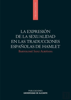 Bertrand.pt - La Expresión De La Sexualidad En Las Traducciones Españolas De Hamlet