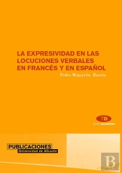 La Expresividad En Las Locuciones Verbales En Francés Y En Español