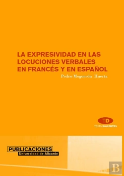 Bertrand.pt - La Expresividad En Las Locuciones Verbales En Francés Y En Español