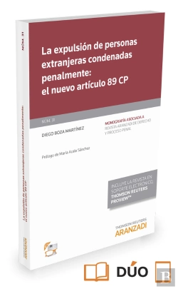 Bertrand.pt - La Expulsión De Personas Extranjeras Condenadas Penalmente: El Nuevo Artículo 89 Cp (Papel + E-Book)