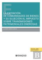 La Extincion De Comunidades De Bienes Y Su Sujecion Al Impue
