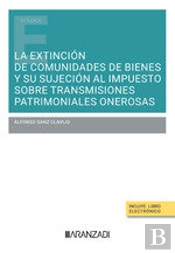 La Extincion De Comunidades De Bienes Y Su Sujecion Al Impue