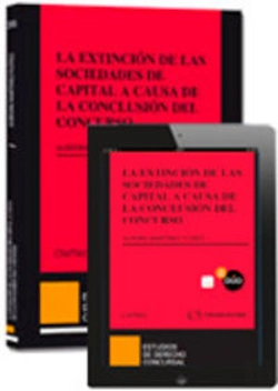 Bertrand.pt - La Extinción De Las Sociedades De Capital A Causa De La Conclusión Del Concurso (Papel + E-Book)