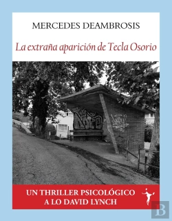 Bertrand.pt - La Extraña Aparicion De Tecla Osorio