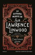 La Extraña Muerte De Sir Lawrence Linwood