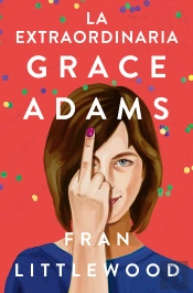 La Extraordinaria Grace Adams