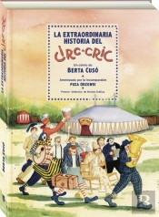 La Extraordinaria Historia Del Circ-Cric