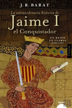 Bertrand.pt - La Extraordinaria Historia Del Rey Jaime I El Conquistador