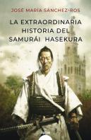 La Extraordinaria Historia Del Samurai Hasekura