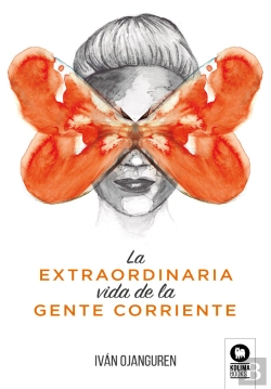Bertrand.pt - La Extraordinaria Vida De La Gente Corriente
