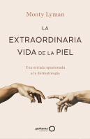 La Extraordinaria Vida De La Piel