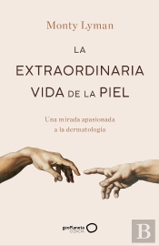 La Extraordinaria Vida De La Piel