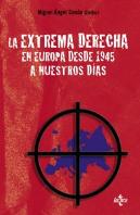 La Extrema Derecha En Europa Desde 1945 A Nuestros D¡As