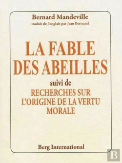 Bertrand.pt - La Fable Des Abeilles ; Recherches Sur L'Origine De La Vertu Morale