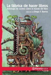 La Fábrica De Hacer Libros